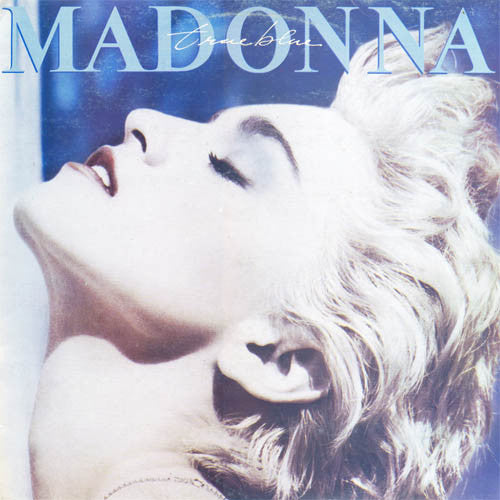 MADONNA - TRUE BLUE - VINYL