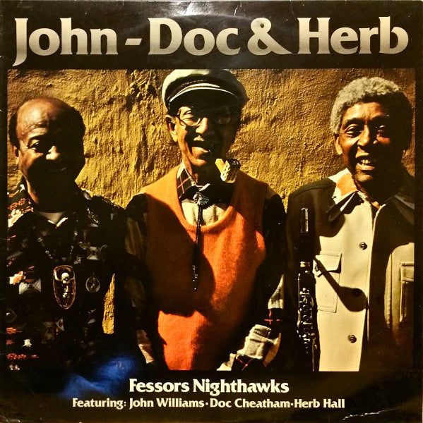 FESSOR'S NIGHTHAWKS FEAT. DOC, HERB, JOHN - VINYL