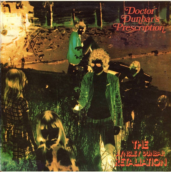 THE AYNSLEY DUNBAR RETALIATION - DOCTOR DUNBARS PRESCRIPTION