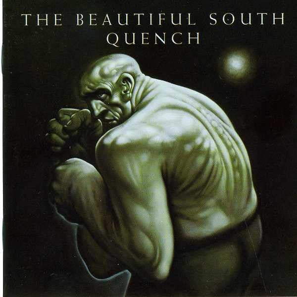 THE BEAUTIFUL SOUTH - QUENCH - CD