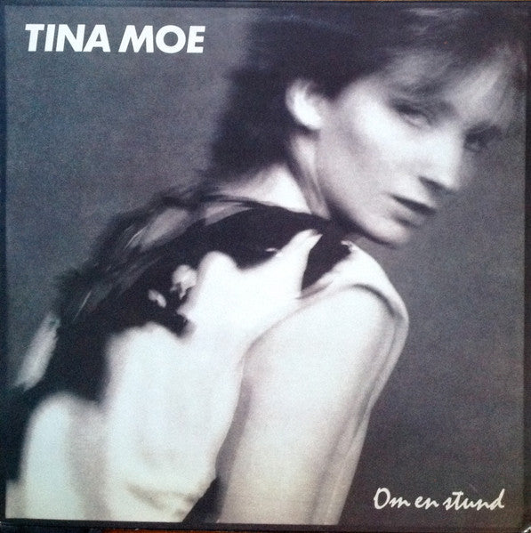 TINA MOE - OM EN STUND