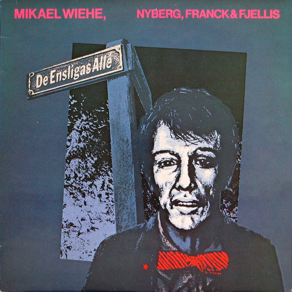 MIKAEL WIEHE, NYBERG, FRANCK & FJELLIS - DE ENSLIGAS ALLE - VINYL
