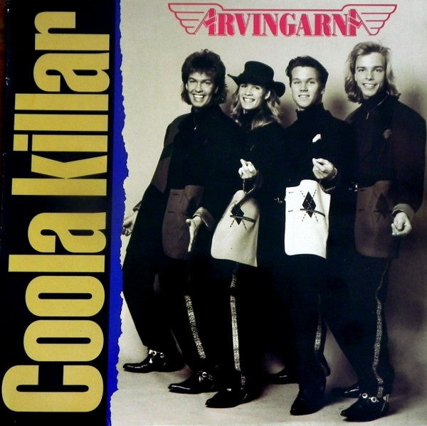 ARVINGARNA - COOLA KILLAR