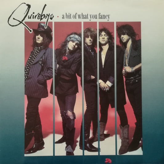 QUIREBOYS - A BIT OF WHAT YOU FANCY