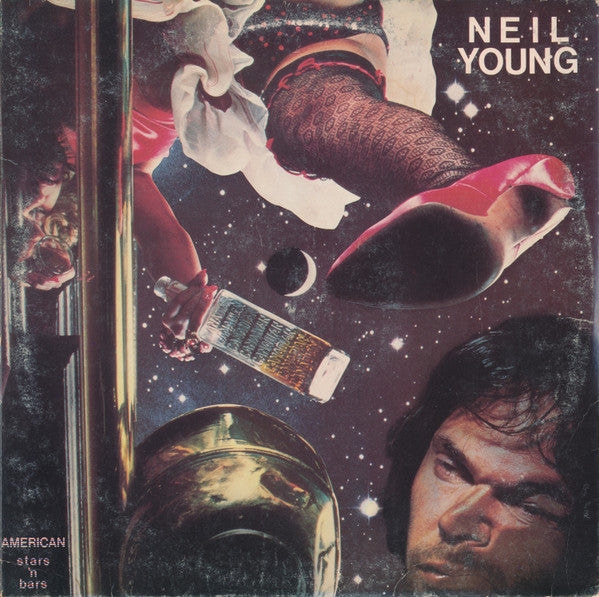 NEIL YOUNG - AMERICAN STARS 'N BARS