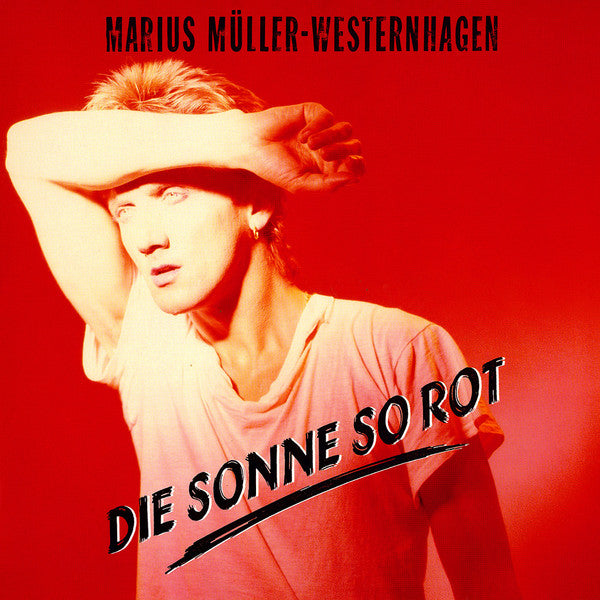 MARIUS MULLER WESTERNHAGEN - DIE SONNE SO ROT - VINYL