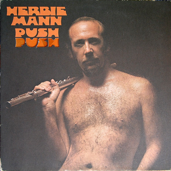 HERBIE MANN - PUSH PUSH
