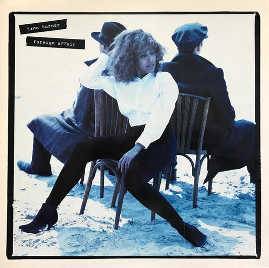 TINA TURNER - FOREIGN AFFAIR