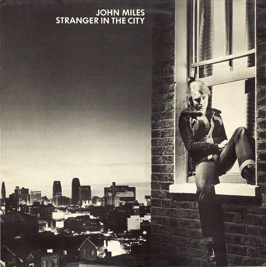 JOHN MILES - STRANGER IN THE CITY