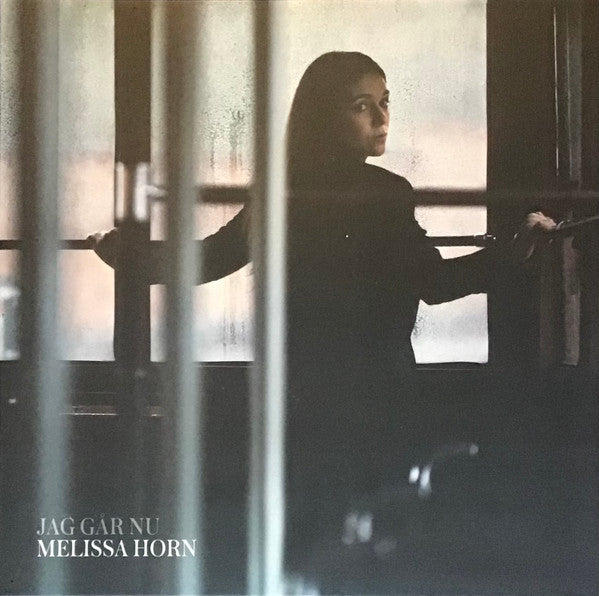 MELISSA HORN - JAG GÅR NU