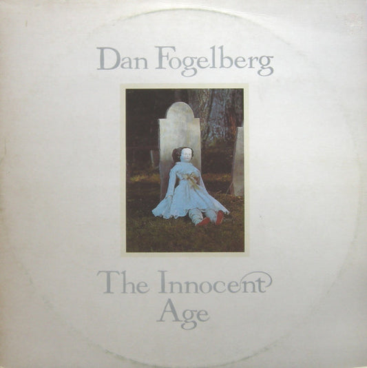 DAN FOGELBERG - THE INNOCENT AGE - VINYL
