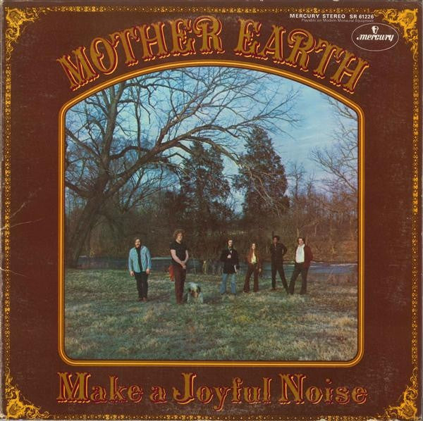 MOTHER EARTH - MAKE A JOYFUL NOICE