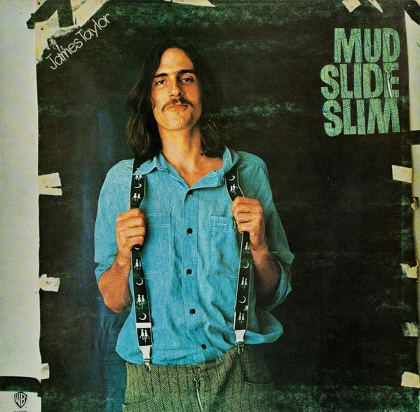 JAMES TAYLOR - MUD SLIDE SLIM AND THE BLUE HORIZON