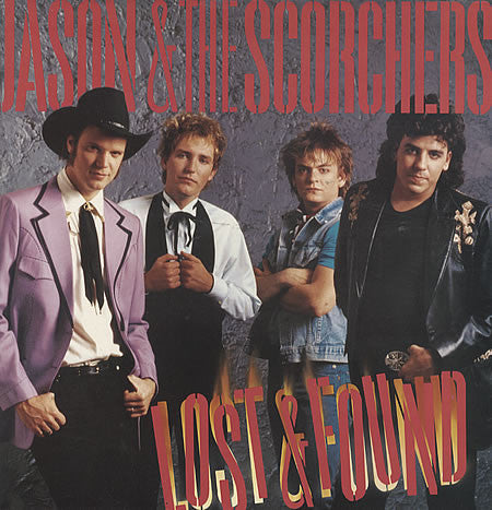 JASON AND THE SCORCHERS - LOST AND FOUND - VINYL