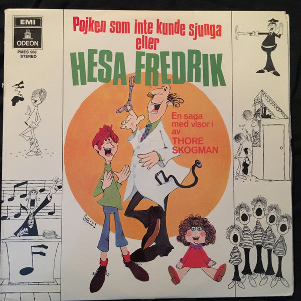THORE SKOGMAN - POJKEN SOM INTE KUNDE SJUNGA ELLER HESA FREDRIK