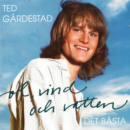 TED GÄRDESTAD - SOL VIND OCH VATTEN DET BÄSTA 2 CD