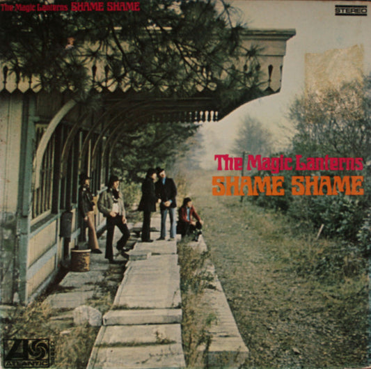 THE MAGIC LANTERNS - SHAME SHAME