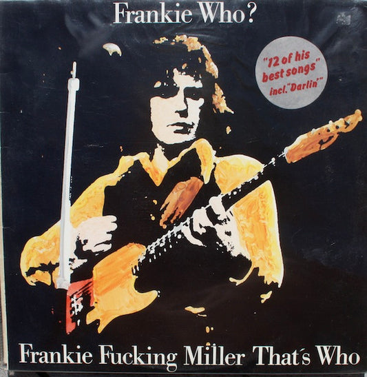 FRANKIE MILLER - FRANKIE WHO? - VINYL
