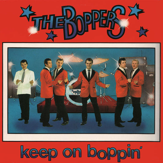 THE BOPPERS - KEEP ON BOPPIN' - VINYL