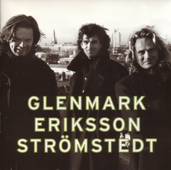 GLENMARK, ERIKSSON, STRÖMSTEDT - CD