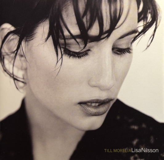 LISA NILSSON - TILL MORELIA - CD
