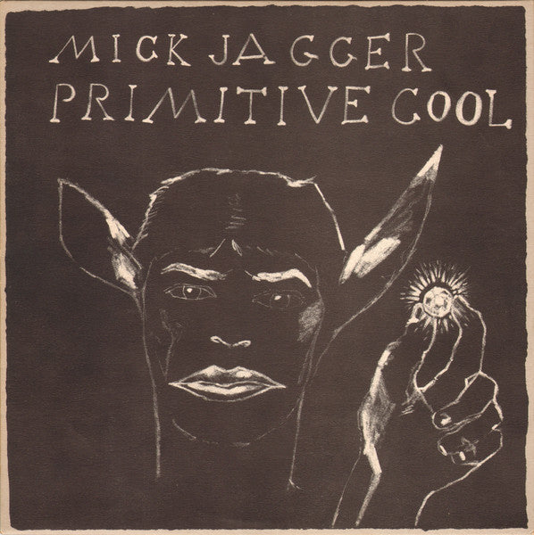 MICK JAGGER - PRIMITIVE COOL