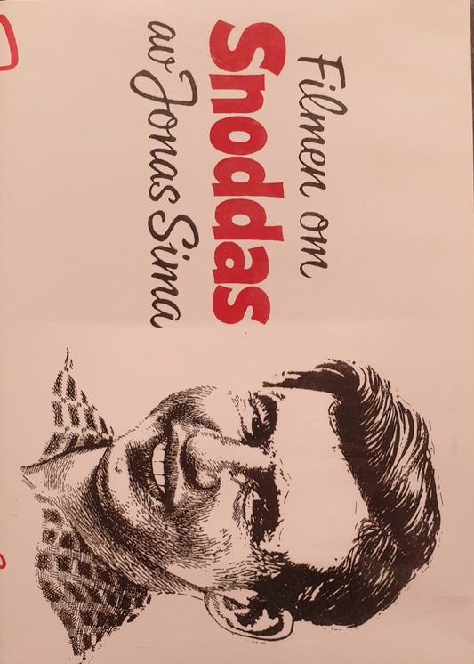 JAG VAR UNG EN GÅNG FÖR LÄNGE SEN - FILMEN OM SNODDAS