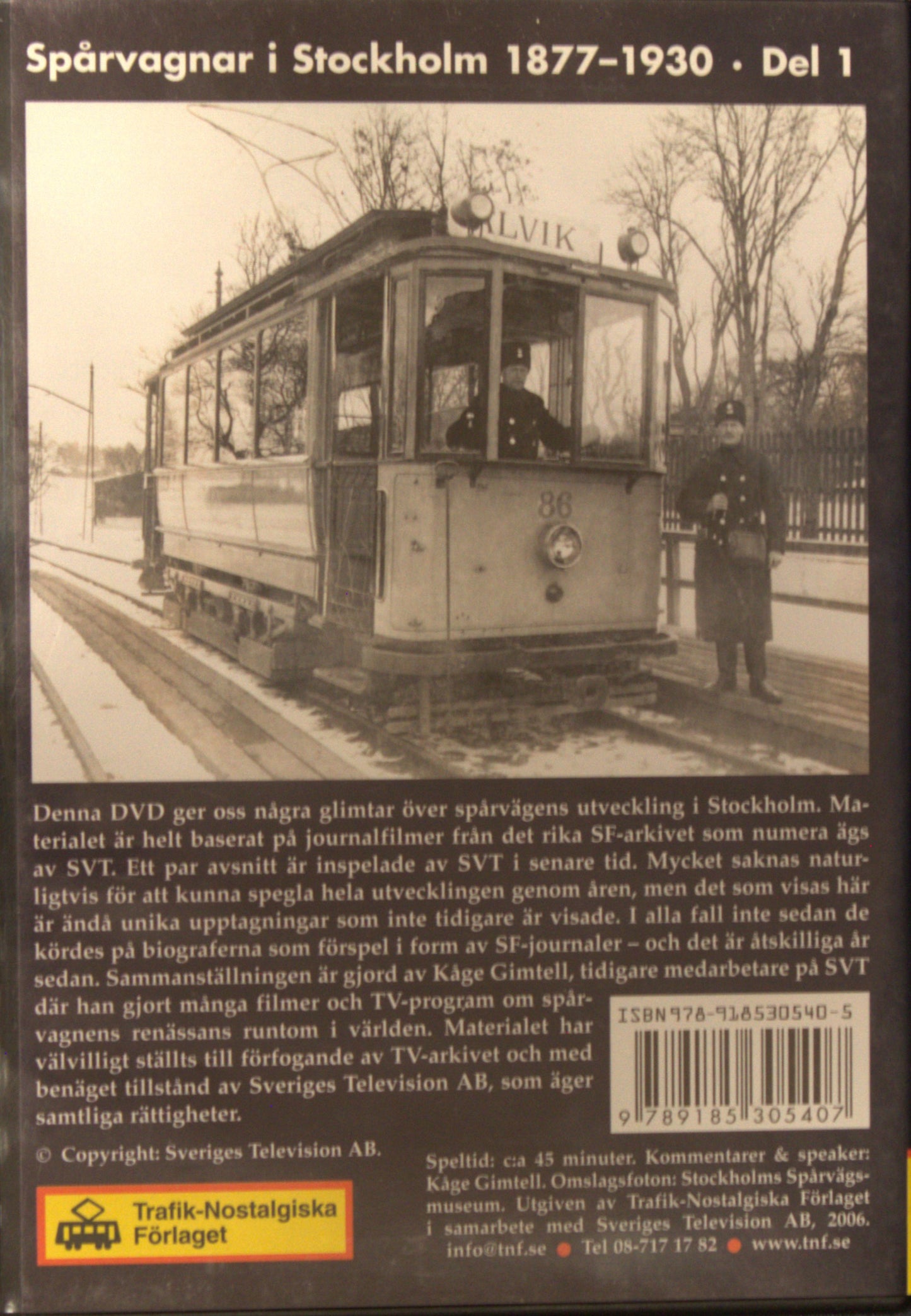 SPÅRVAGNAR I STOCKHOLM 1877-1930 DEL 1