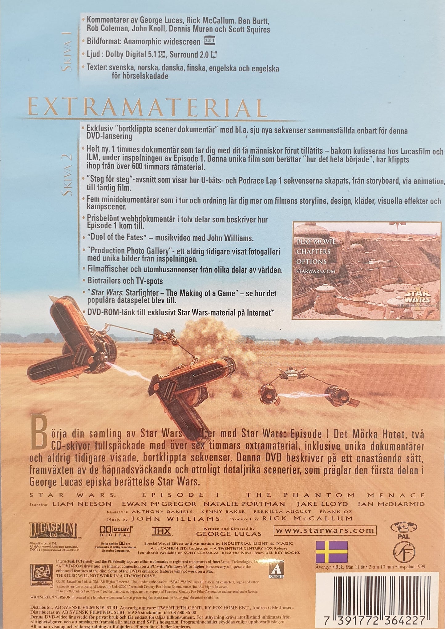 STAR WARS: EPISOD I - DET MÖRKA HOTET / THE PHANTOM MENACE