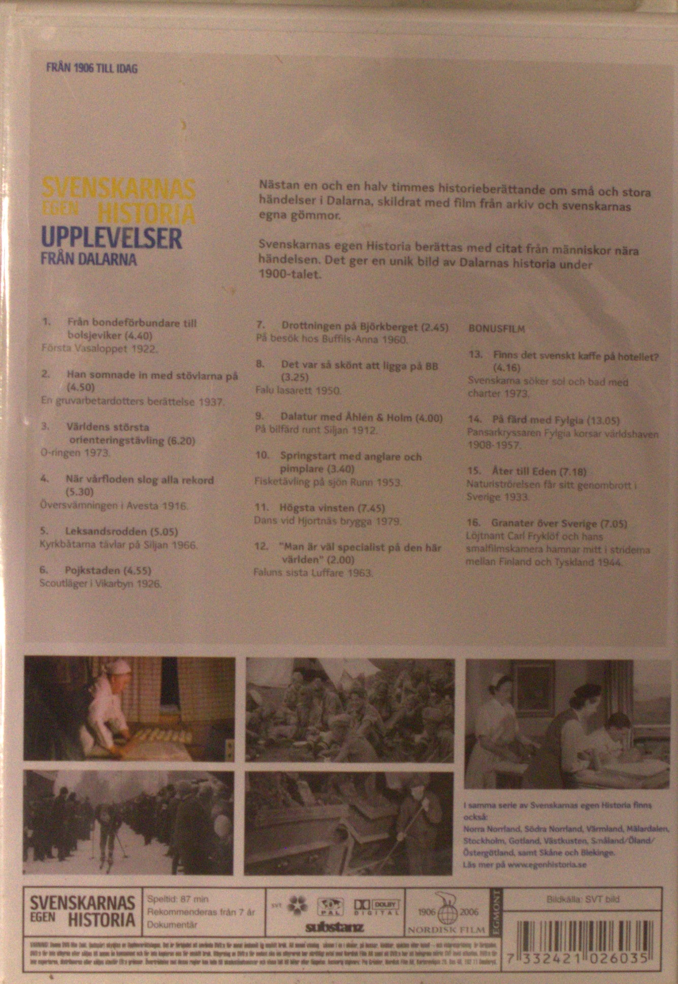 SVENSKARNAS EGEN HISTORIA - UPPLEVELSER FRÅN DALARNA