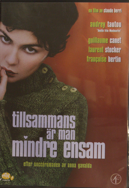 TILLSAMMANS ÄR MAN MINDRE ENSAM / ENSEMBLE, C'EST TOUT