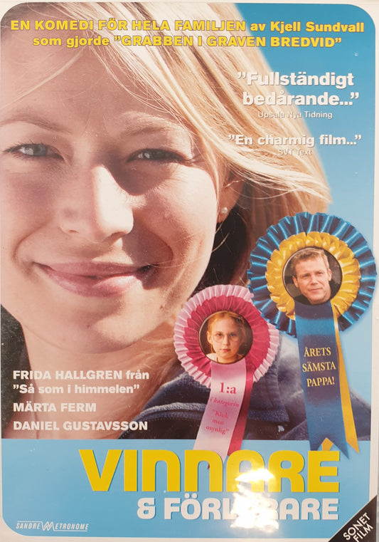 VINNARE OCH FÖRLORARE