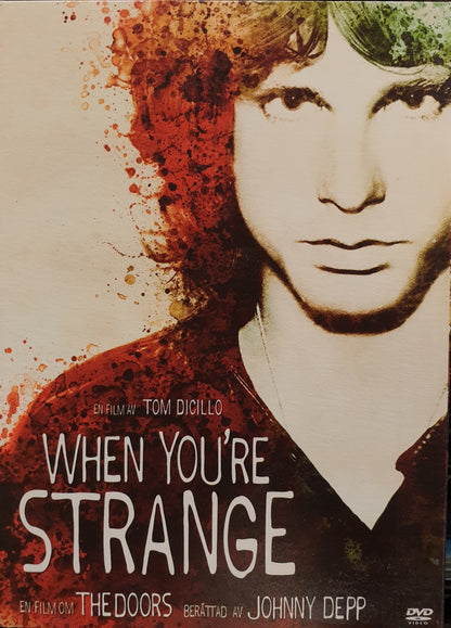 WHEN YOU'RE STRANGE