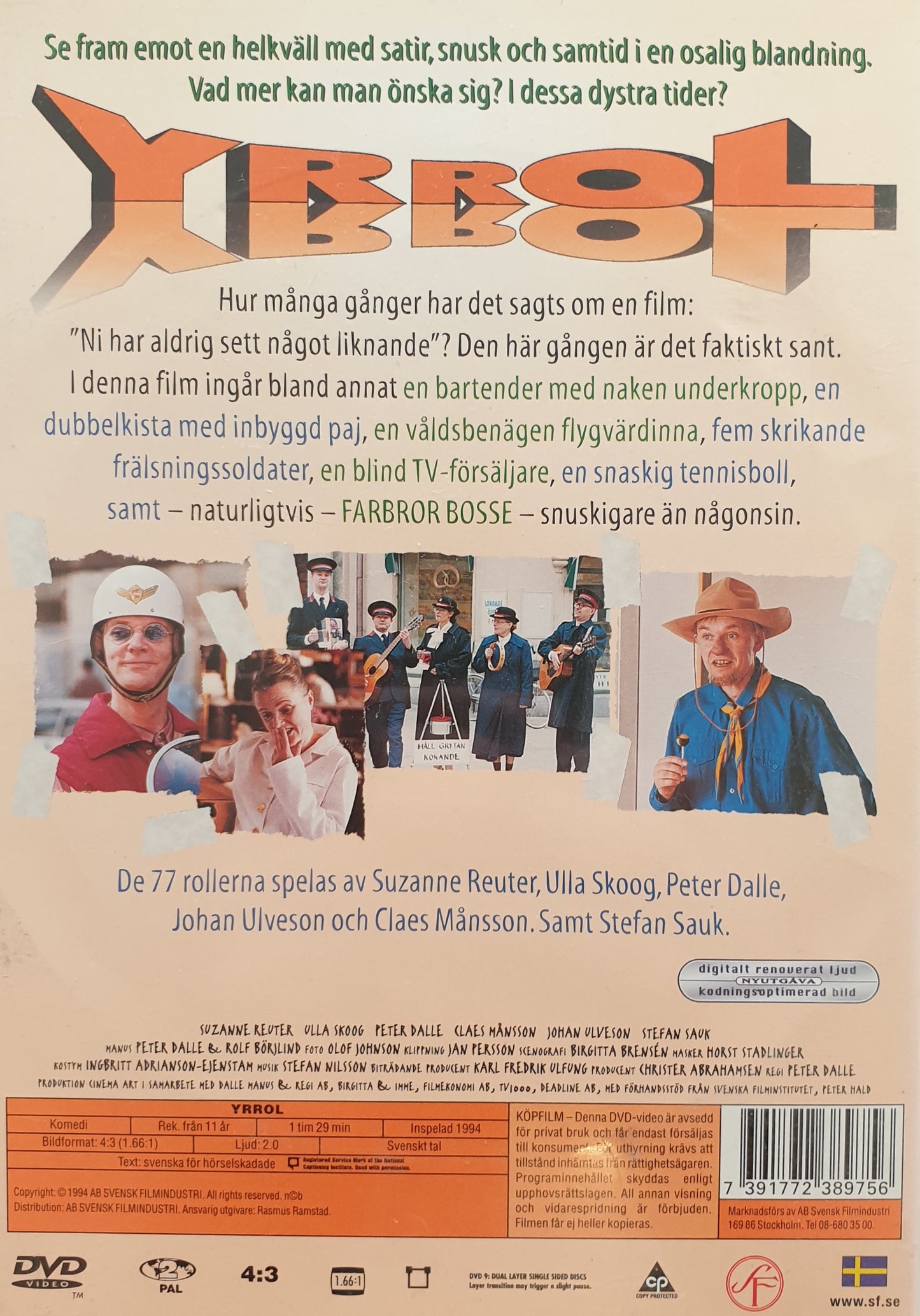 YRROL - EN KOLOSSALT GENOMTÄNKT FILM