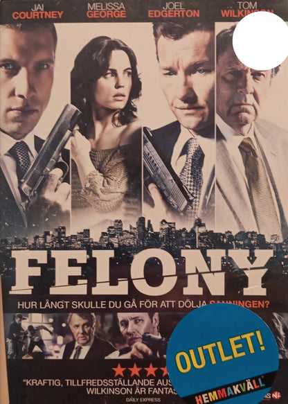 FELONY