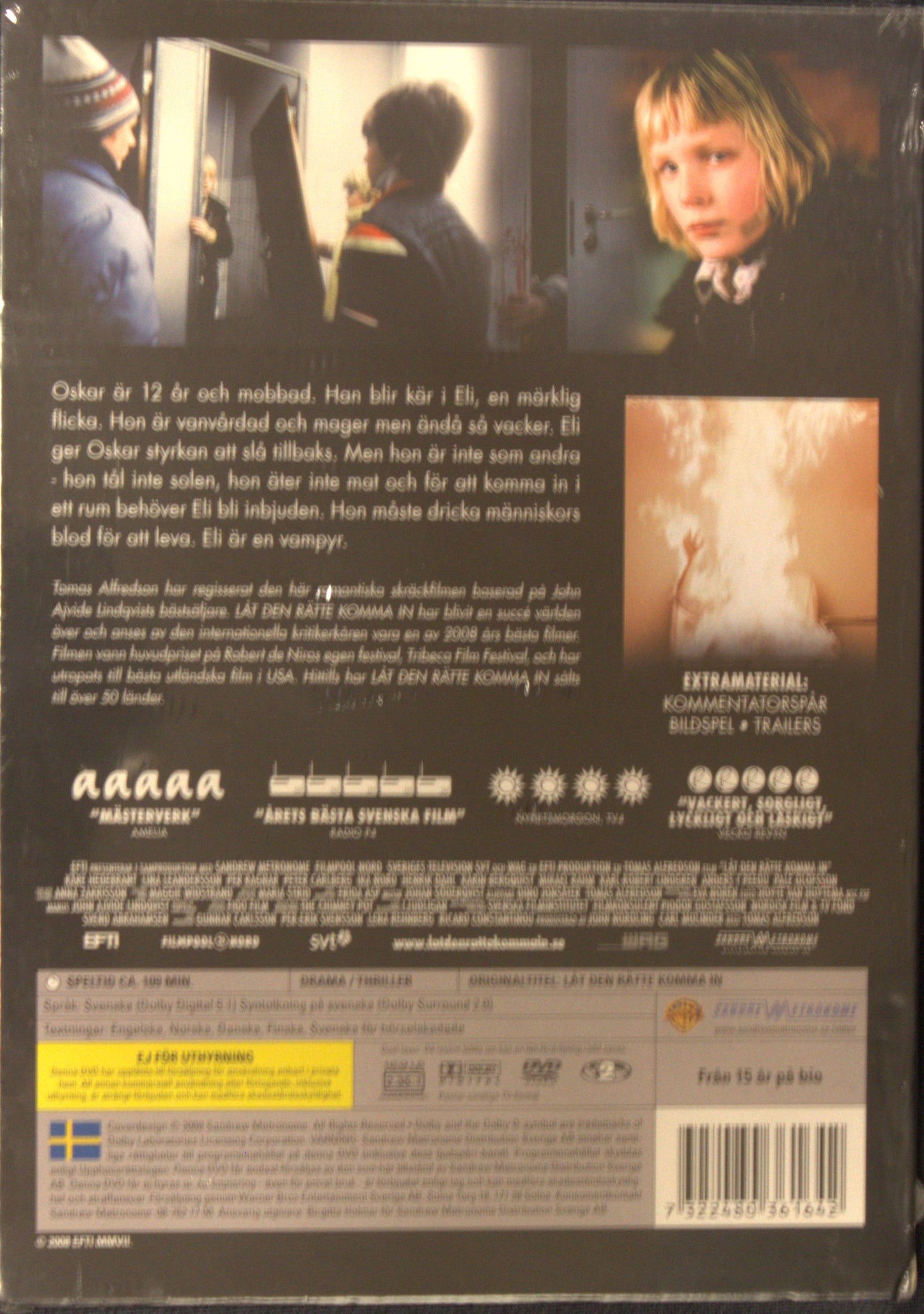 LÅT DEN RÄTTE KOMMA IN